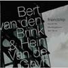 Bert Van Den Brink & Hein Van De Geyn - Friendship Live