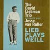 David Liebman & Jesse Van Ruller - Lieb Plays Weill