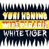 Yuri Honing & Wired Paradise - White Tiger