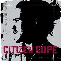 Citizen Cope - Citizen Cope