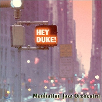 Manhattan Jazz Orchestra (맨해탄 재즈 오케스트라) - Hey Duke