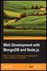Web Development with MongoDB and NodeJS