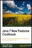 Java 7 New Features Cookbook