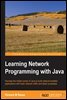Learning Network Programming with Java