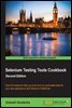 Selenium Testing Tools Cookbook - Second Edition