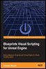 Blueprints Visual Scripting for Unreal Engine