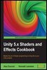 Unity 5.x Shaders and Effects Cookbook