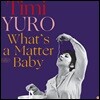 Timi Yuro (티미 유로) - What's a Matter Baby [LP]