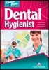 Career Paths: Dental Hygienist Student's Book (+ Cross-platform Application)