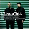 Thievery Corporation - It Takes a Thief: The Very Best Of Thievery Corporation
