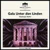 Staatskapelle Berlin 모차르트, 베토벤, 바그너, 베버, 슈트라우스의 오페라 하이라이트 (Gala Unter den Linden)