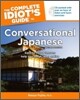 The Complete Idiot's Guide to Conversational Japanese