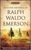 Selected Writings of Ralph Waldo Emerson