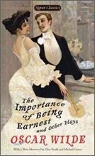 The Importance of Being Earnest and Other Plays