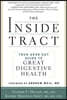 The Inside Tract: Your Good Gut Guide to Great Digestive Health