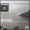 Aage Kvalbein / Iver Kleive - Til Trost: Mediation for Cello & Piano