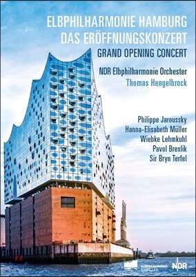 함부르크 엘프 필하모니 홀 그랜드 오프닝 콘서트 - 토마스 헹겔브로크, 필립 자루스키 외 (Elbphilharmonie Hamburg: Das Eroffnungskonzert - Thomas Hengelbrock, Philippe Jaroussky)