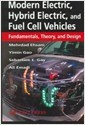 Modern Electric, Hybrid Electric, And Fuel Cell Vehicles (Hardcover) - Fundamentals, Theory, And Design 