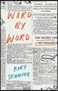 Word by Word: The Secret Life of Dictionaries