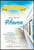 How to Guarantee Your CHILDREN Will Go to Heaven: Eight Principles for Parents, Grandparents, and Guardians to Make Sure Their Kids Are Successful in