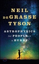 Astrophysics for People in a Hurry