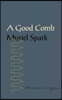 A Good Comb: The Sayings of Muriel Spark