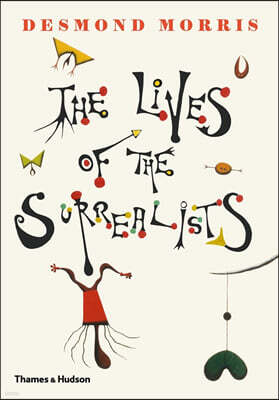 The Lives of the Surrealists