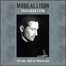 Mose Allison (모스 앨리슨) - Parchman Farm: The Cool Voice of Modern Jazz