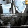 Laura Mikkola 엥글룬드: 솔로 피아노 작품 전곡집 - 소나타, 소나티나, 파반느와 토카타 외 (Einar Englund: Complete Music For Solo Piano - Sonatinas, Sonata) 라우라 미콜라