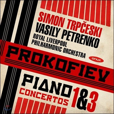 Vasily Petrenko / Simon Trpceski 프로코피에프: 피아노 협주곡 1번, 3번, 히브리 주제에 의한 서곡 - 시몬 트리프체스키, 바실리 페트렌코 (Prokofiev: Piano Concertos, Overture on Hebrew Themes)