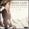 Dejan Lazic 리스트 리사이틀: 헝가리 랩소디 18번, 베네치아와 나폴리, 슈베르트/ 바그너/ 모차르트 편곡 등 - 데얀 라지치 (Life, Love & Afterlife - A Liszt Recital)