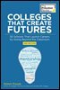 Colleges That Create Futures, 2nd Edition