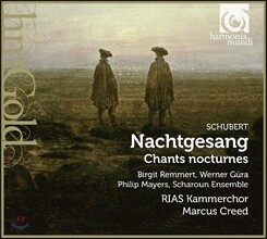 Marcus Creed / Werner Gura 슈베르트: 밤의 노래 - 베르너 귀라, 리아스 실내 합창단, 마커스 크리드 (Schubert: Nachtgesang)