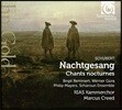Marcus Creed / Werner Gura 슈베르트: 밤의 노래 - 베르너 귀라, 리아스 실내 합창단, 마커스 크리드 (Schubert: Nachtgesang)