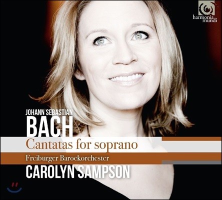 Carolyn Sampson 바흐: 소프라노를 위한 칸타타 - 캐롤린 샘슨, 프라이부르크 바로크 오케스트라 (J.S. Bach: Cantatas for Soprano BWV152, 199 & 202)