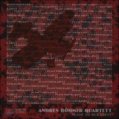 Andres Bohmer Quartet (안드레스 뵈머 쿼텟) - Plane to Bukarest