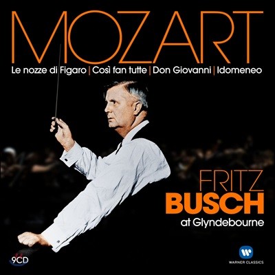 Fritz Busch 글라인드본의 프리츠 부슈 - 모차르트: 오페라 피가로의 결혼, 코지 판 투테, 돈 조반니, 이도메네오 (At Glyndebourne - Mozart: Le Nozze di Figaro, Cosi fan Tutte, Don Giovanni, Idomeneo)