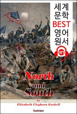 남과 북 North and South (세계 문학 BEST 영어 원서 187) - 원어민 음성 낭독!