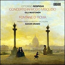 Sakari Oramo 레스피기: 믹소리디아 선법의 피아노 협주곡, 로마의 분수 (Respighi: Concerto in Modo Misolidio, Fontane Di Roma)