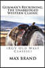 Gunman's Reckoning, The Unabridged Western Classic: (RGV Old West Classic)