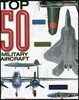 Top 50 Military Aircraft