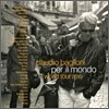 Claudio Baglioni - Per Il Mondo World Tour 2010