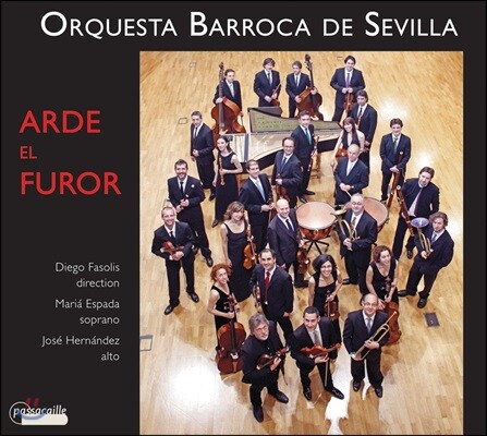 Diego Fasolis 분노가 불타오르고: 18세기 안달루시아 음악 - 마리아 에스파다, 디에고 파솔리스 (Arde el Furor - 18th Century Andalusian Music)