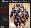 Diego Fasolis 분노가 불타오르고: 18세기 안달루시아 음악 - 마리아 에스파다, 디에고 파솔리스 (Arde el Furor - 18th Century Andalusian Music)