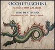Pino de Vittorio 푸른 눈동자 - 칼라브리아의 음악 (Occhi Turchini - Songs from Calabria) 피노 데 비토리오, 라보라토리오 600