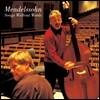 Gary Karr 게리카 - 멘델스존 : 무언가 더블베이스 버전 (Mendelssohn: Songs Without Words)