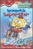 Spongebob SquarePants Chapter Books #05 : Spongebob Superstar
