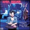 Maria Muldaur (마리아 멀더) - Meet Me Where They Paly The Blues