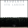 Stu Larsen - Resolute (LP)