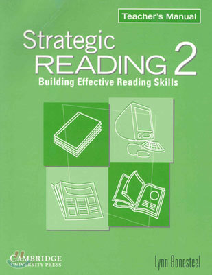 Strategic Reading 2 : Teacher&#39;s Manual